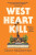West Heart Kill - Dann McDorman