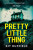 Pretty Little Thing - Kit Duffield