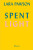 Spent Light - Lara Pawson