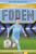 Ultimate Football Heroes: Foden (Top Ballers 7) - Tom & Matt Oldfield,Ultimate Football Heroes