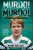 Murdo! Murdo! - Hugh Keevins,Murdo MacLeod