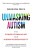 Unmasking Autism - Devon Price