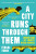 A City Runs Through Them - Fergal Tobin