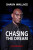 Chasing the Dream - Shaun Wallace
