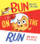 Bun on the Run (PB) - Smriti Halls
