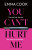 You Can't Hurt Me - Emma Cook