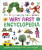 The Very Hungry Caterpillar's Very First Encyclopedia - 