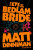 Eye of the Bedlam Bride - Matt Dinniman