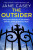 The Outsider - Jane Casey