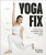 Yoga Fix - Erin Motz