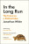 In the Long Run - Jonathan White