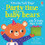 Party time for baby bears - Sam Taplin