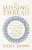 The Missing Thread - Daisy Dunn