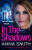 In The Shadows - Anna Smith