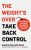 The Weight's Over - Take Back Control - Sandra Roycroft-Davis