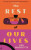 Rest of Our Lives - Markovits Benjamin