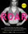 ROAR, Revised Edition - Selene Yeager,Stacy T. Sims, PhD