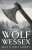 Wolf of Wessex - Matthew Harffy