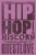 Hip-Hop Is History - Ahmir “Questlove” Thompson,Ben Greenman