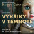 Výkřiky v temnotě - Darcy Coates