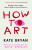 How To Art - Kate Bryan