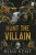 Hunt the Villain - Rina Kent