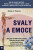 Svaly a emoce - Emily A. Francis
