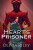 Heart's Prisoner - Olivia Riley