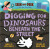Digging for Dinosaurs: Beneath the Street - June Smalls