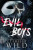 Evil Boys - Clarissa Wild