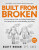 Built From Broken - Scott Hogan