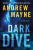 Dark Dive - Andrew Mayne
