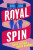 Royal Spin - Omid Scobie