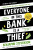 Everyone In This Bank Is A Thief - Benjamin Stevenson