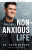 Building a Non-Anxious Life - John Delony