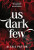 Us Dark Few - Alexis Patton