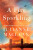A Fire Sparkling - Julianne MacLean