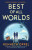 Best of All Worlds - Kenneth Oppel
