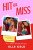 Hit or Miss - Elle Kelk