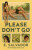 Please Don´t Go - E. Salvador
