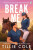 Break Me - Tillie Cole
