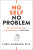 No Self, No Problem - Chris Niebauer