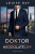 Doktor Neodolatelný - Louise Bay
