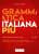 Grammatica italiana piu - Paolo E Balboni