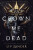 Crown Me Dead - Liv Zander
