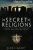 A Brief Guide to Secret Religions - Stephen Kershaw