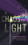 A Chaos of Light - 