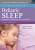 A Clinical Guide to Pediatric Sleep - Jodi A., PhD Mindell,Judith A., MD, MPH Owens