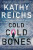 A Cold, Cold Bones - Kathy Reichs