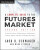 A Complete Guide to the Futures Market - Jack D. Schwager